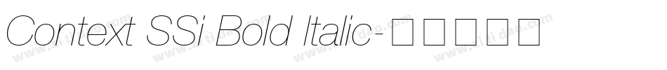 Context SSi Bold Italic字体转换